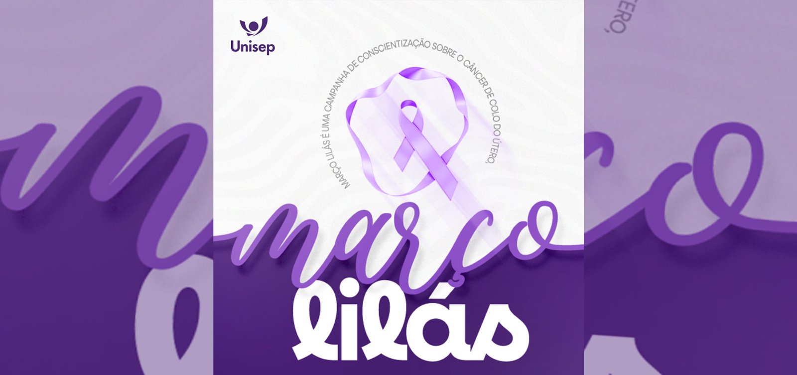 Março Lilás – conscientização, prevenção e cuidado com a vida